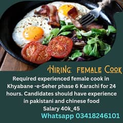 Need experienced female cook in phase 6 Karachi for 24 hours