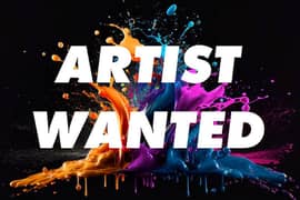 ARTIST NEEDED