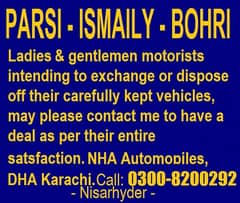 SERVICES For Parsi/Ismaily/Bohri Motorists. Nisarhyder: 0300-8200292