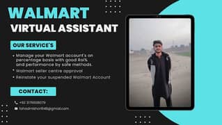 If you need Walmart Virtual Assistant Contact me.