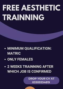 Free Aesthetic training for females and job guaranteed