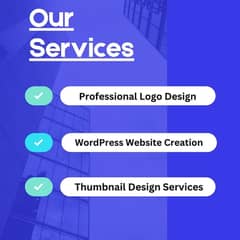 Professional Logo Design, WordPress Website Creation,Thumbnail Design