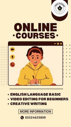 Online Courses (English Language, video editing, creative writing