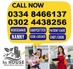 House maids , Maids , Baby Sitter , Chef , Cook , Patient Care ,Driver