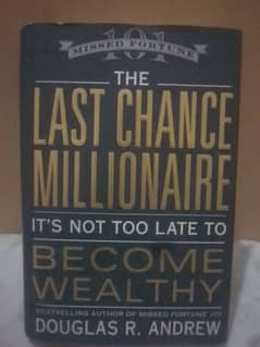 The last chance of millionaire It's not late to become wealthy