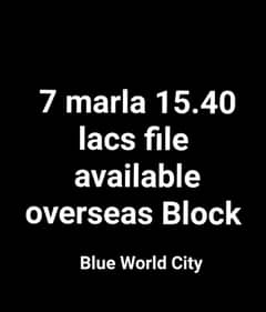 7 marla old booking 15.40 available Blue world city