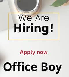 Office Boy for Senior Management