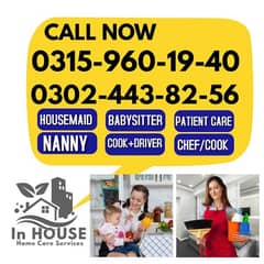 House maids , Maids , Baby Sitter , Chef , Cook , Patient Care ,Driver