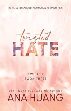Twisted hate by ana huange