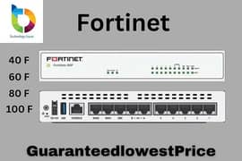 Fortinet | 40f | 60f| 80f| 100f