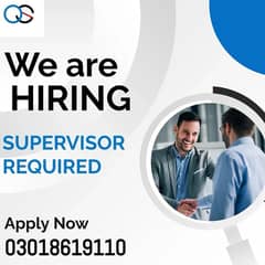 Supervisor ¦¦ Urgent Hiring