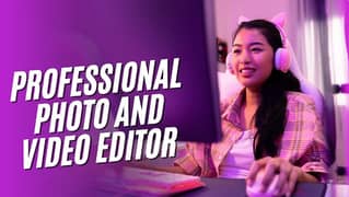 Professional Photo and Video Editing Services at Affordable Prices