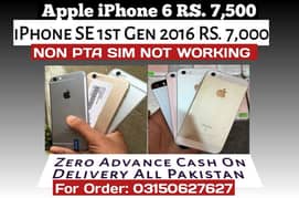 iPhone 6s 6 & SE 2016 16/32GB NON PTA CASH ON DELIVERY ZERO ADVANCE