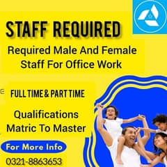 Male and Female required for office