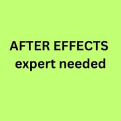 AFTER EFFECTS Expert needed (animation work)