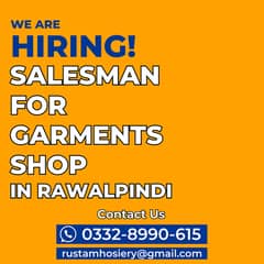 We need salesman for a garment shop in Rawalpindi