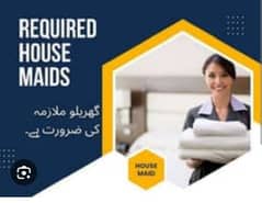 maid is required , 0