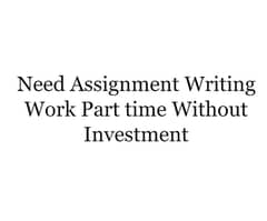 Hire Me Assignment Writing Work Need Without Investment