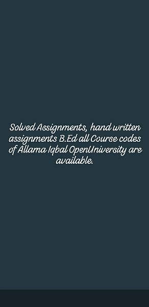 Hand written assignments of AIOU of Mertic, FA, BA,B. Ed, M. Ed 1