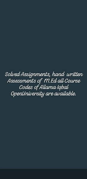 Hand written assignments of AIOU of Mertic, FA, BA,B. Ed, M. Ed 2