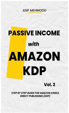 Passive Income With Amazon Kindle Direct Publishing (KDP) 0