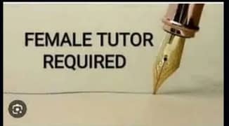 Female tutor required for home tuition