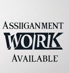 assignment work available