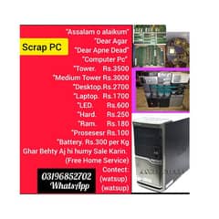 computer scrap deeler 03196/852702 WhatsApp 0