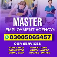 Maids / House Maids / Chef / House Cook / Baby Sitter Driver available