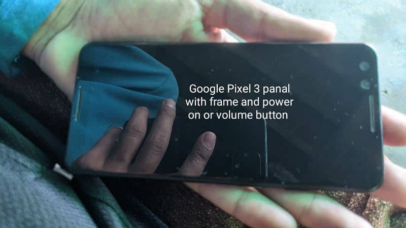 Google Pixel 3 panal with frame and power on or volume button 1