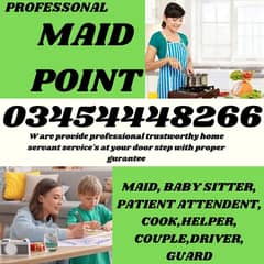 MAID, BABY SITTER, PATIENT ATTENDENT, COOK, HELPER. . .