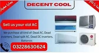 Inverter AC, used Ac Sell and Buy kharab AC,/Inverter/DC inverter 0