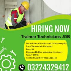 Trainee Technicians Require of Copier and Printers 0