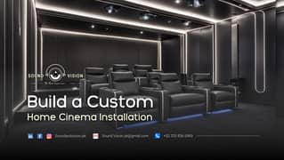 Build A Custom Home Cinema Installation