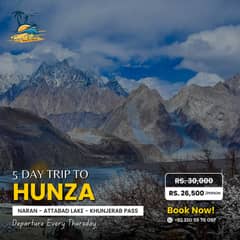 5 Days Hunza Valley Trip (Including Naran)