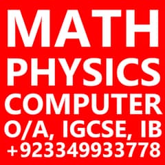 Math Physics Computer Science ICT Tutor O A level IB IGCSE FSc ICS