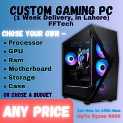 Custom Gaming PC Any Specs or Budget