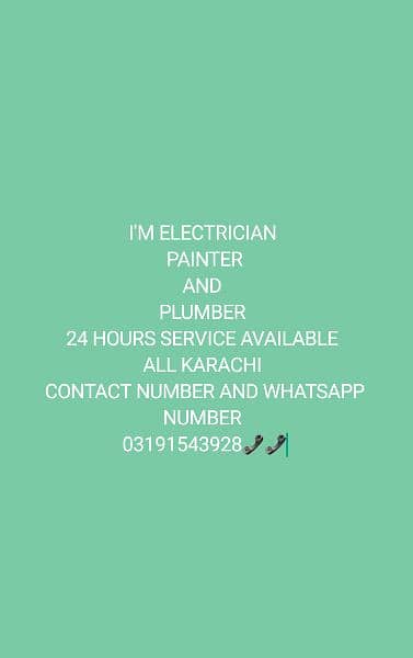 I'm electrician painter and plumber 0