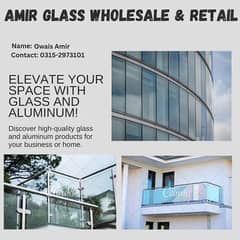 WELCOME TO AMIR GLASS & ALUMINIUM WORKS WE DEAL IN ALL KIND OF SERVICE