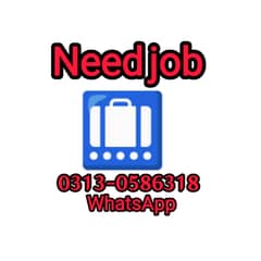 I Need job, please contact inbox