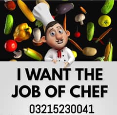 I WANT THE JOB OF CHEF 03215230041