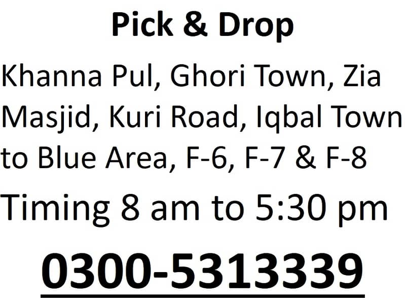 Pick & Drop Servies from Islamabad Highway to Blue Area F-6, F-7, F-8 1