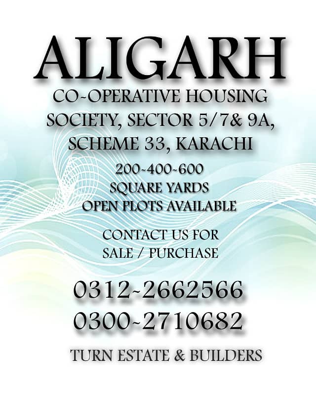 200 SQY PLOT, ALIGARH SOCIETY SECTOR 9A/1, SCHEME 33, KARACHI 0