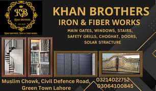 Main Gates/Grills/Windows/Choghat/Iron Stair/Solar Stracture/Garder/