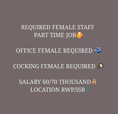 REQUIRED FEMALE STAFF OFFICE & COOKING 0