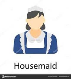 Need house maid