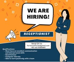 We Are Hiring Receptionist