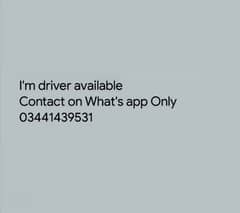 I'm driver available