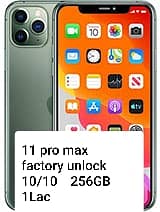 IPhone 11pro max  Factory unlock 1lac 0