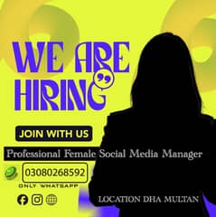 Social media manger required, Expert social media manager/Only Female